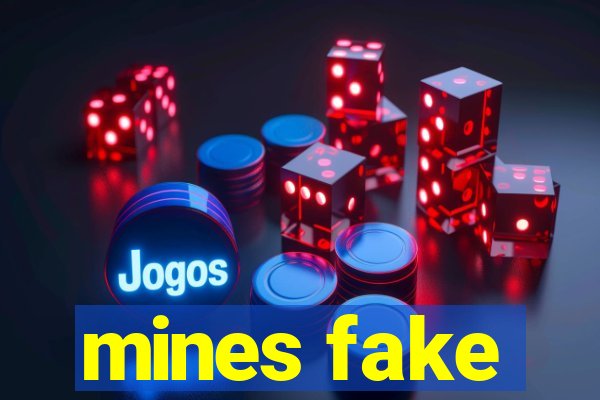 mines fake